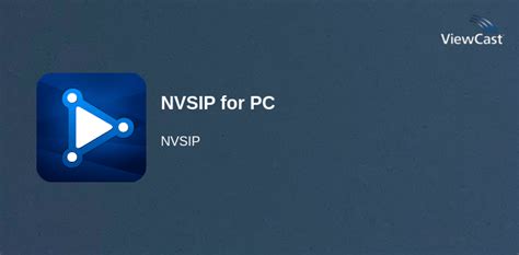 npvip app download apk|NVSIP on Windows PC Download Free .